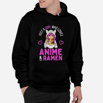 Just A Girl Who Loves Anime And Ramen Bowl Japanese Girls Hoodie - Seseable