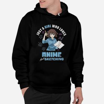 Just A Girl Who Loves Anime And Sketching Hoodie | Seseable UK
