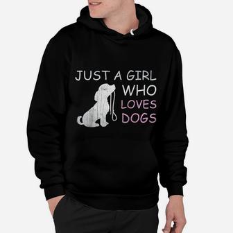 Just A Girl Who Loves Dogs Funny Gift For Dog Lovers Hoodie - Seseable