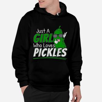 Just A Girl Who Loves Pickles Meme Design For Pickle Lovers Hoodie - Seseable