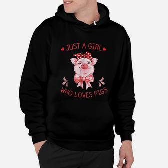 Just A Girl Who Loves Pigs Pig Lover Gifts Hoodie - Seseable