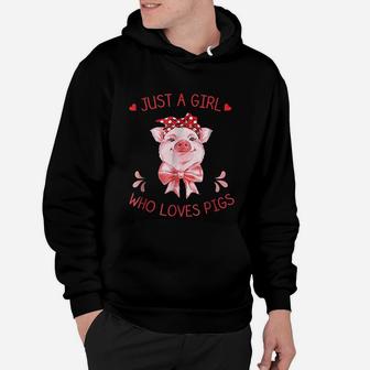 Just A Girl Who Loves Pigs Pig Lover Gifts Hoodie - Seseable