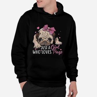 Just A Girl Who Loves Pugs Hoodie - Seseable