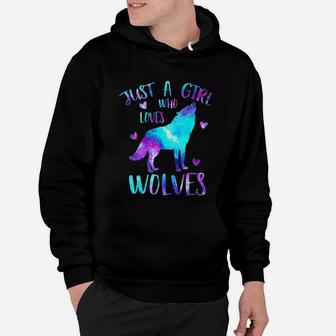 Just A Girl Who Loves Wolves Galaxy Space Cute Wolf Gift Hoodie - Seseable
