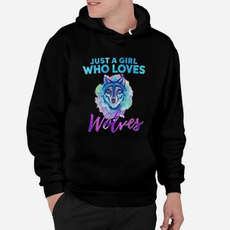 Just A Girl Who Loves Wolves Water Color Wolf Hoodie - Seseable