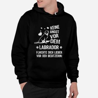 Keine Angstor Ven Labrador Hund Hoodie - Seseable