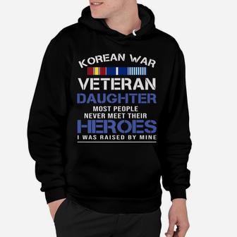 Korean War Veteran Daughter T-shirt Gift For Daughter Hoodie - Seseable