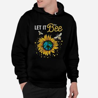 Let It Bee Flower Earth Peace Sign Hippie Gift Hoodie - Seseable