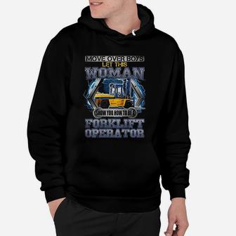 Let This Woman Show You How To Be A Forklift Operator Hoodie - Seseable