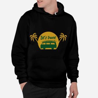 Lets Travel Summer Vacation Explore Others Places Hoodie - Seseable