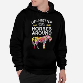 Life Is Better With Horses Around Horse Riding Flower Hoodie - Seseable