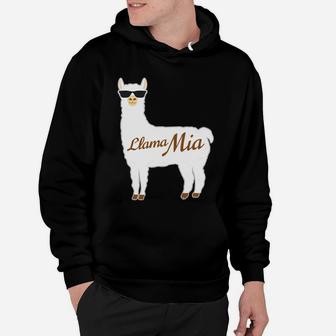 Llama Mia Mama Mia Best Gift For Alpaca Gift For Moms Mothers Hoodie
