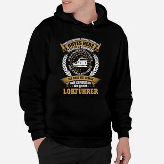 Lokführer Schwarzes Hoodie: Gutes Herz & Verrückter Geist Spruch - Seseable