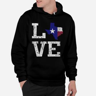 Love Texas The Lone Star State Home Hoodie - Seseable