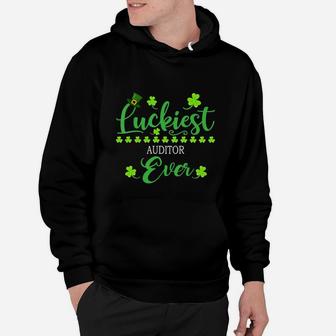 Luckiest Auditor Ever St Patrick Quotes Shamrock Funny Job Title Hoodie - Seseable