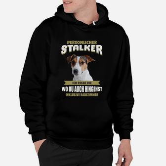 Lustiges Hoodie für Hundeliebhaber: Persönlicher Stalker - folge dir überall, Schwarz - Seseable