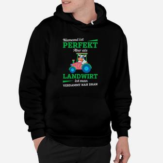 Lustiges Landwirt Hoodie mit Traktor Motiv, Niemand ist Perfekt - Seseable