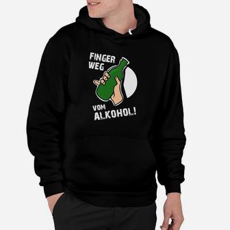Lustiges Schwarzes Hoodie Finger Weg Vom Alkohol für Partys - Seseable
