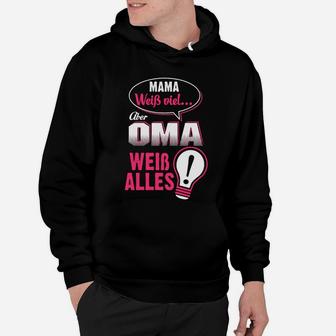 Mama Weib Viel Oma Weib Alles Hoodie - Seseable