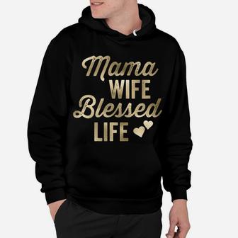 Mama Wife Blessed Life Vintage Script Gold Hoodie - Seseable