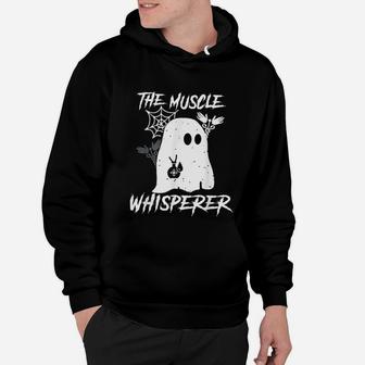 Massage Therapist Muscle Whisperer Ghost Halloween Gift Hoodie - Seseable