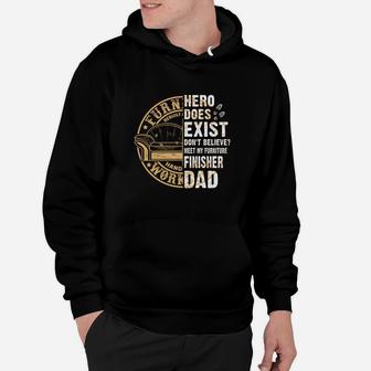 Meet My Furniture Finisher Dad Jobs Gifts Hoodie - Seseable