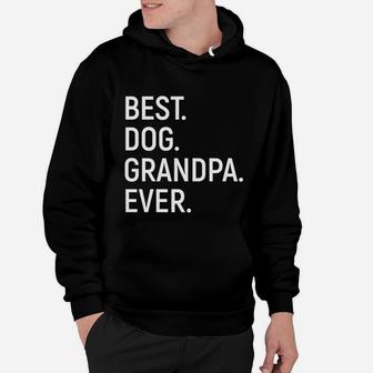 Mens Best Dog Grandpa Ever Dog Grandpa Hoodie - Seseable