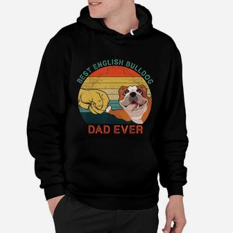 Mens Best English Bulldog Dad Ever Vintage Dog Gift Father's Day Hoodie - Seseable