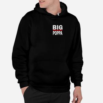 Mens Big Poppa Hip Hop Dad Fathers Day Hoodie - Seseable