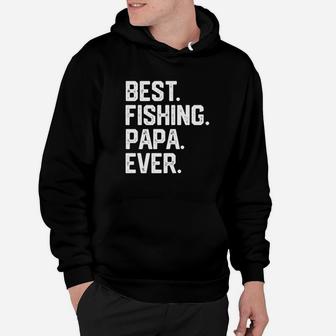 Mens Christmas Gift For Men Best Fishing Papa Ever Funny Hoodie - Seseable