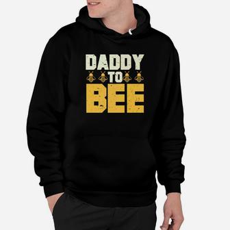 Mens Daddy To Bee New Dad Gifts Best Dad Hoodie - Seseable