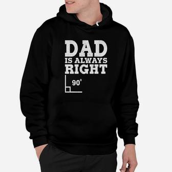 Mens Mens Dad Is Always Right Funny Fathers Day Gift Premium Hoodie - Seseable