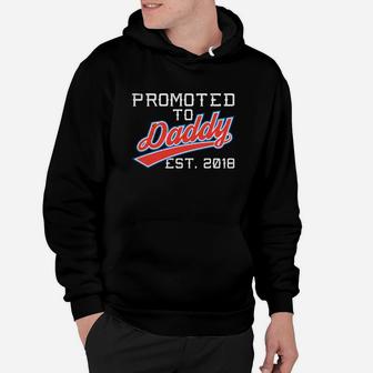 Mens Mens Promoted To Daddy Est 2018 New Dad Gift Hoodie - Seseable