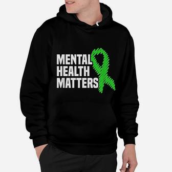 Mental Health Matters Green Ribbon Mental Health Awareness Hoodie - Seseable
