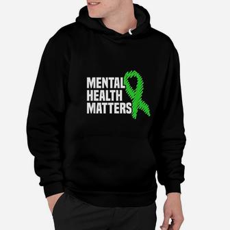 Mental Health Matters Green Ribbon Mental Health Hoodie - Seseable