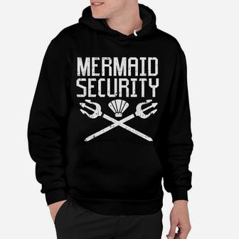 Mermaid Security Matching Family Birthday Party Dad Brother Hoodie - Seseable