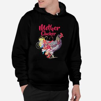 Mother Clucker Chicken Cute Funny Farm Women Rooster Country Southern Hoodie - Seseable