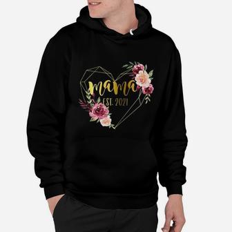 Mothers Day Baby Shower 1St Time Mom Mama Est 2022 Floral Mothers Day Hoodie - Seseable