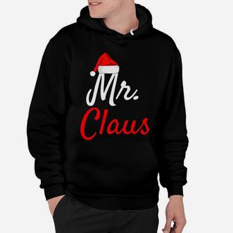 Mr Claus Mama Claus Daddy Claus Baby Claus Hoodie - Seseable