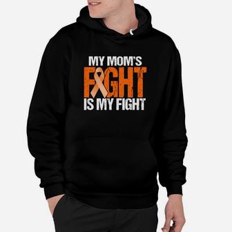 Multiple Sclerosis My Moms Fight Is My Fight Ms Hoodie - Seseable