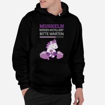 Muskeln Werden Installiert Hoodie - Seseable