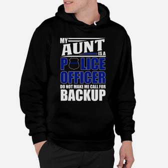 My Aunt Is A Police Officer Police Officer Family Hoodie - Seseable