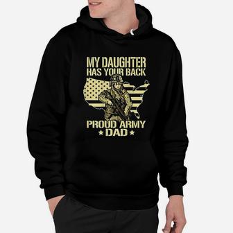 My Daughter Has Your Back Proud Army Dad Hoodie - Seseable