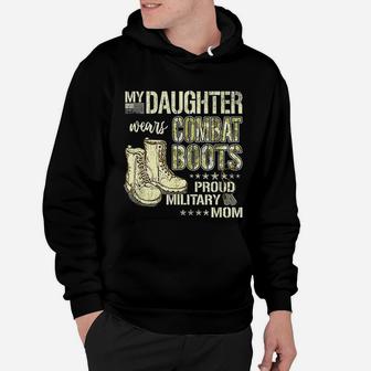 My Daughter Wears Combat Boots Hoodie - Seseable