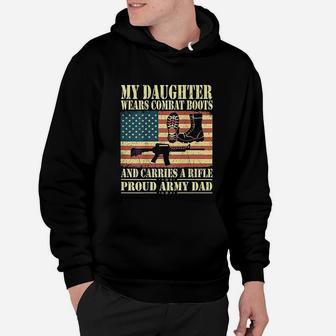 My Daughter Wears Combat Boots Proud Army Dad Father Gift Hoodie - Seseable