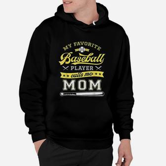 My Favorite Baseball Player Calls Me Mom Baseball Mom Gift Hoodie - Seseable