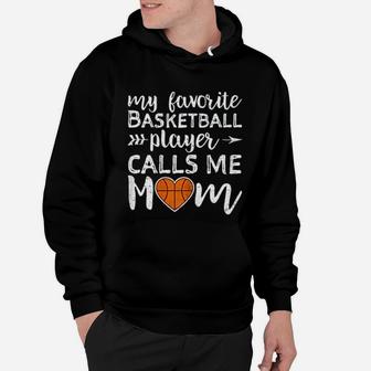 My Favorite Basketball Players Call Me Mom Hoodie - Seseable