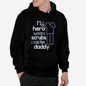 My Hero Calls Him Daddy, dad birthday gifts Hoodie - Seseable