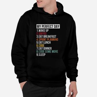 My Perfect Day For Coders And Programmers Hoodie - Seseable