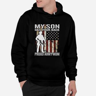 My Son Has Your Back Proud Army Mom Military Hoodie - Seseable